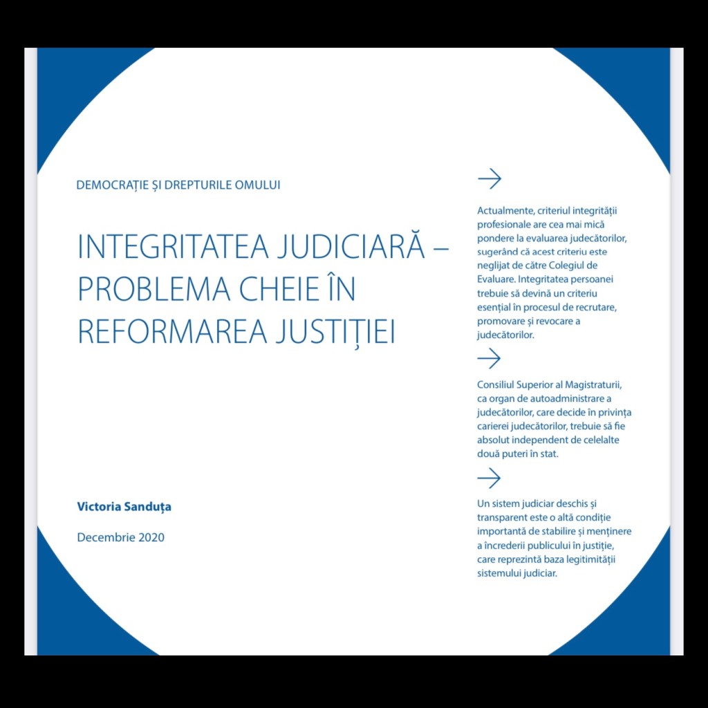 INTEGRITATEA JUDICIARĂ – PROBLEMA CHEIE ÎN REFORMAREA JUSTIȚIEI